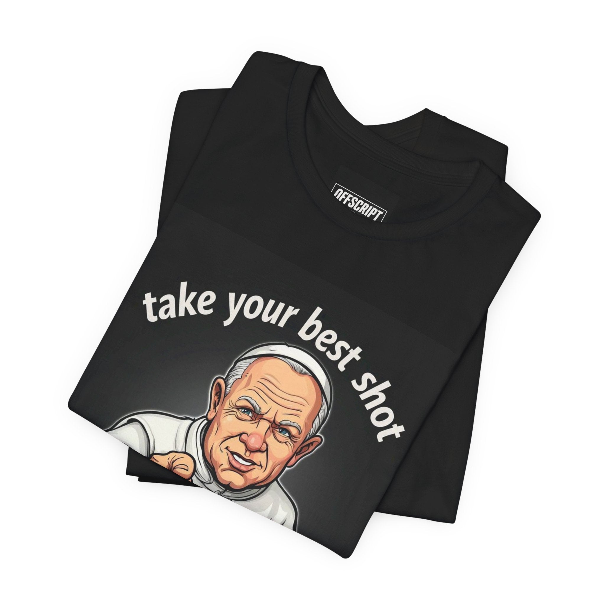 Motivational Coach Graphic Tee — "Take Your Best Shot, You Won't Win This One"