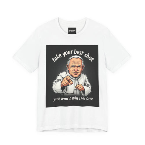 Motivational Coach Graphic Tee — "Take Your Best Shot, You Won't Win This One"