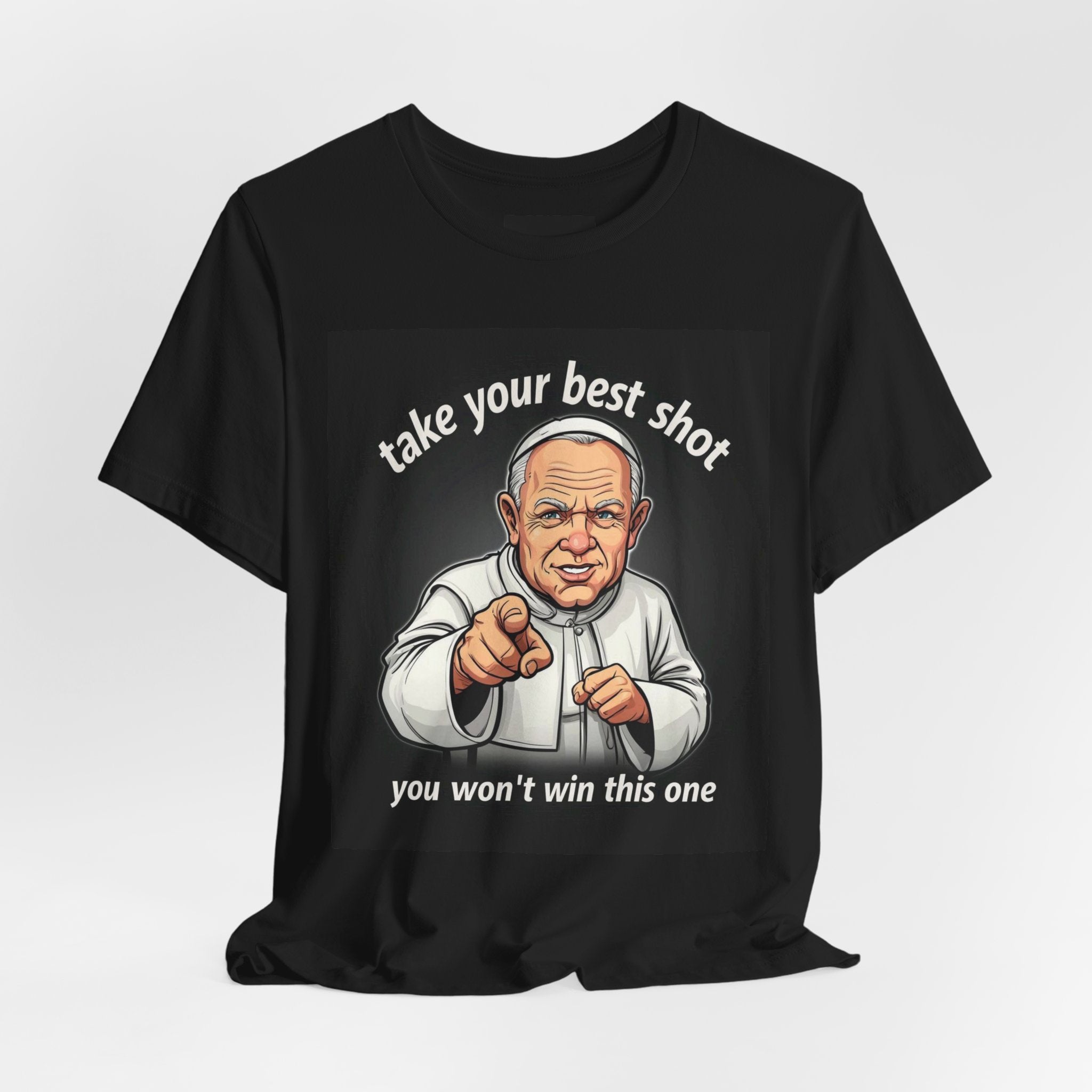 Motivational Coach Graphic Tee — "Take Your Best Shot, You Won't Win This One"